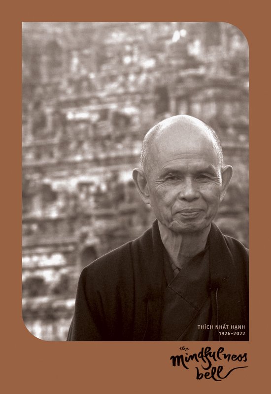 The Mindfulness Bell: Thich Nhat Hanh Memorial Issue 89, 202 ... - cover
