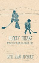 ISBN Hockey Dreams, biographie, Anglais, Livre broché, 248 pages