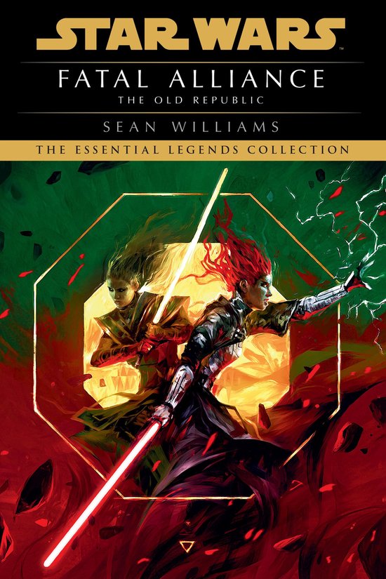 Star Wars: The Old Republic - Legends 3 - Fatal Alliance: St ... - cover