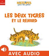Les deux tigres et le renard