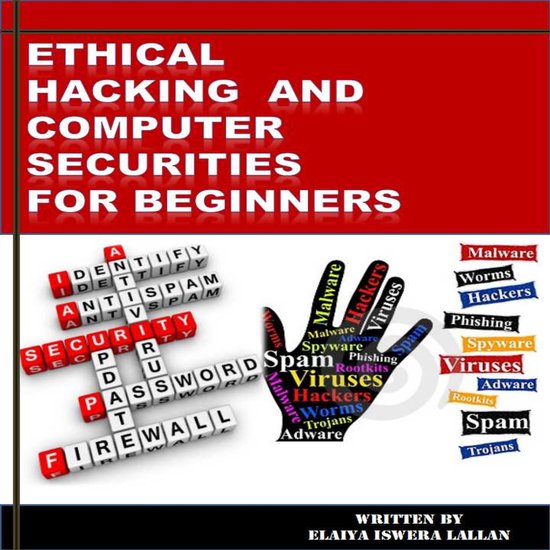 Ethical Hacking and Computer Securities For Beginners - cover