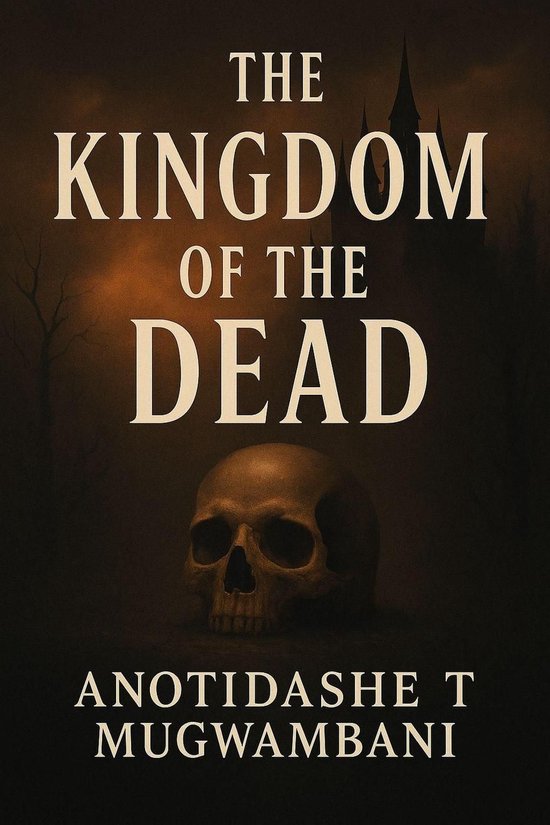 The Kingdom Of The Dead