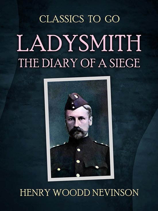 Classics To Go - Ladysmith The Diary Of A Siege - cover