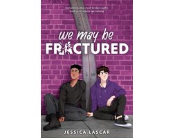 We May Be Fractured