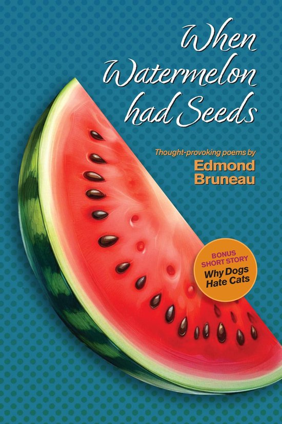 When Watermelon had Seeds - cover