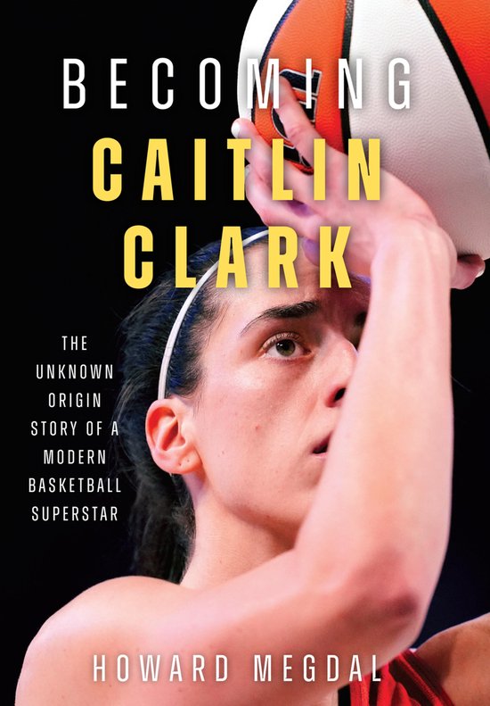 Becoming Caitlin Clark - cover