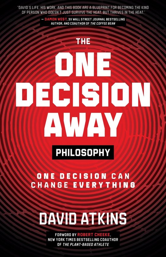 The One Decision Away Philosophy - cover