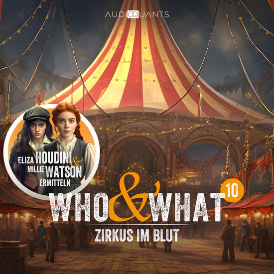 Folge 10: Zirkus im Blut (Who & What) - cover