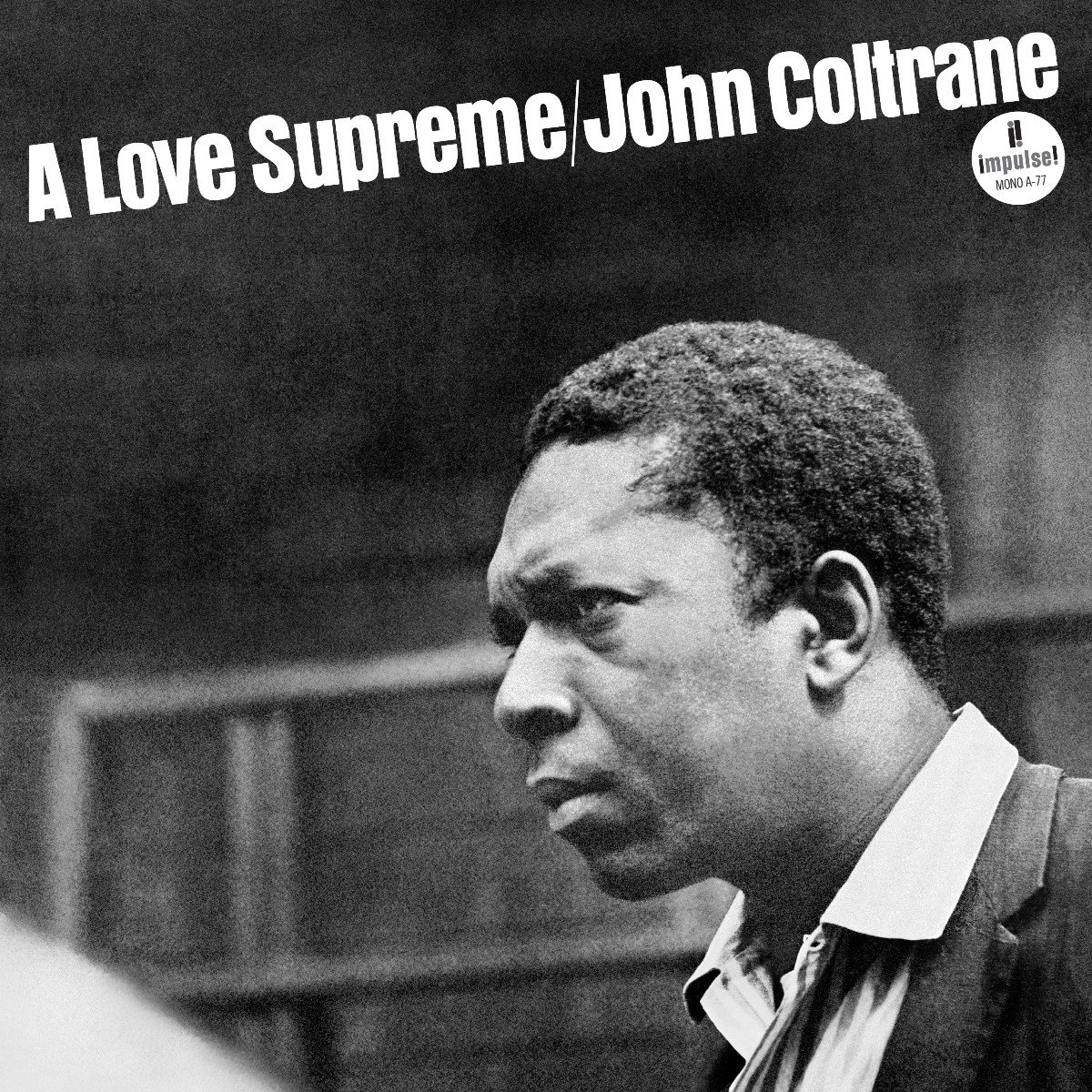 John Coltrane - A Love Supreme (LP) (Limited Monophonic Edition)
