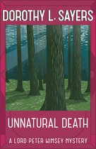 Lord Peter Wimsey Mysteries - Unnatural Death