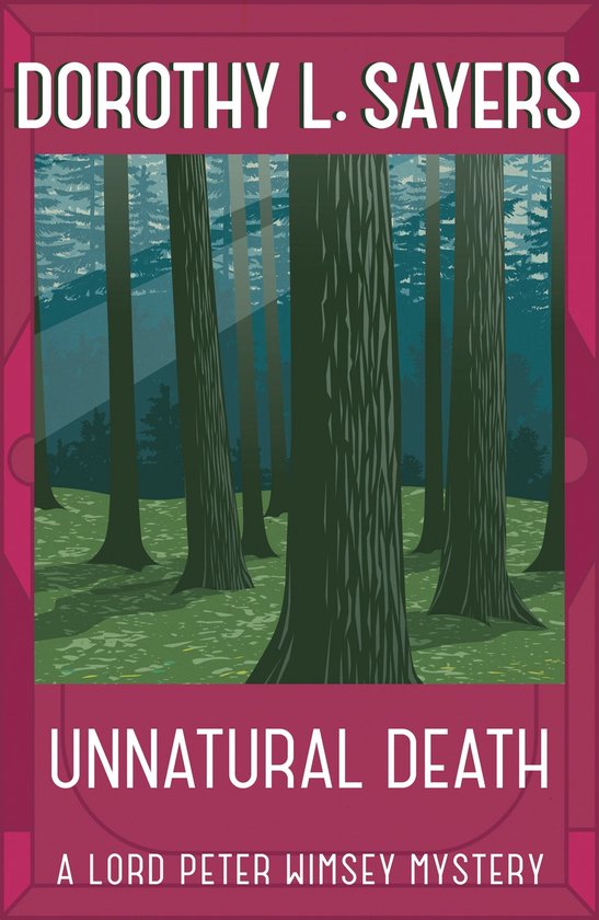 Lord Peter Wimsey Mysteries - Unnatural Death - cover