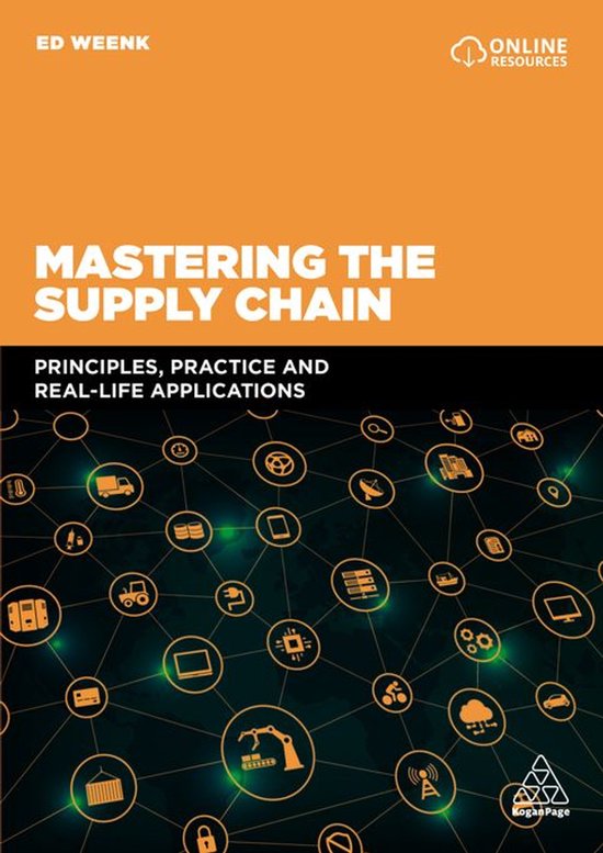 Boek "Mastering the Supply Chain" met een oranje cover en de ondertitel "Principles, Practice and Real-Life Applications".