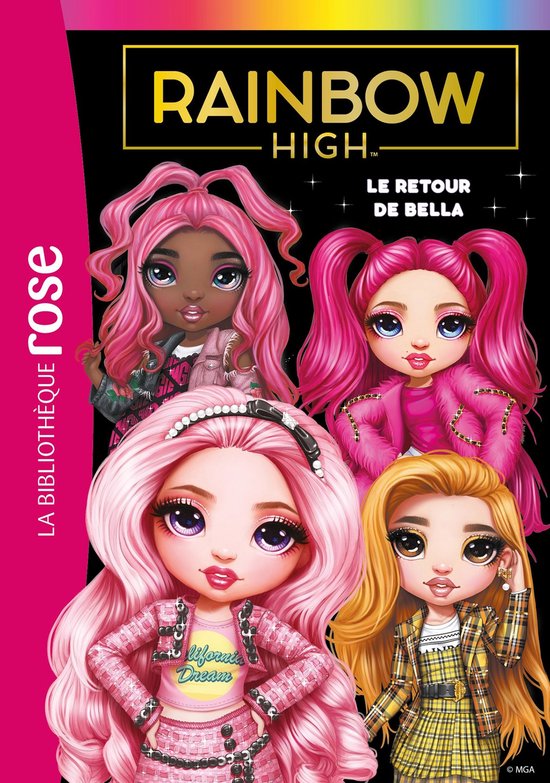 Rainbow High 9 - Rainbow High 09 - Le retour de Bella