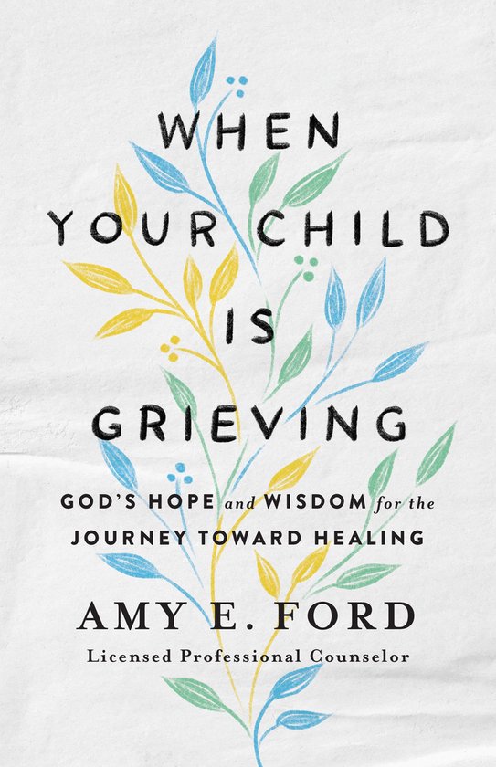 When Your Child Is Grieving - cover