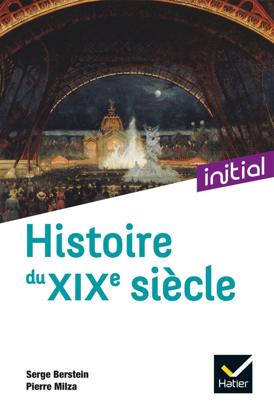 Initial - Histoire du XIXe siècle - Nouvelle édition 2021 - cover