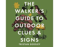 The Walker's Guide to Outdoor Clues and Signs