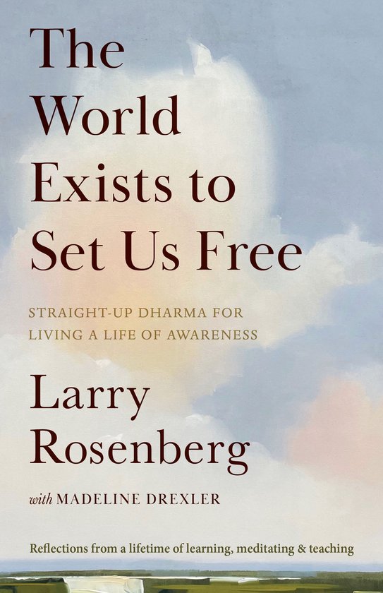 The World Exists to Set Us Free - cover