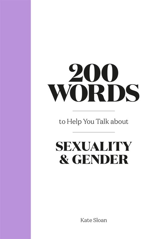 200 Words to Help you Talk about Sexuality & Gender - cover