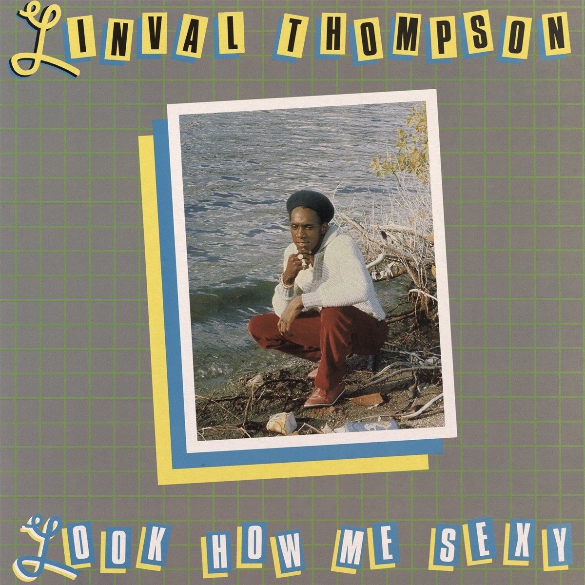 Linval Thompson - Look How Me Sexy (LP)