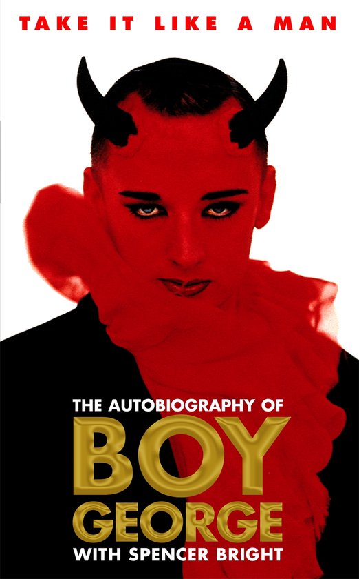 Couverture du livre avec Boy George, peau rouge, cornes noires et le texte 'Take It Like A Man'.