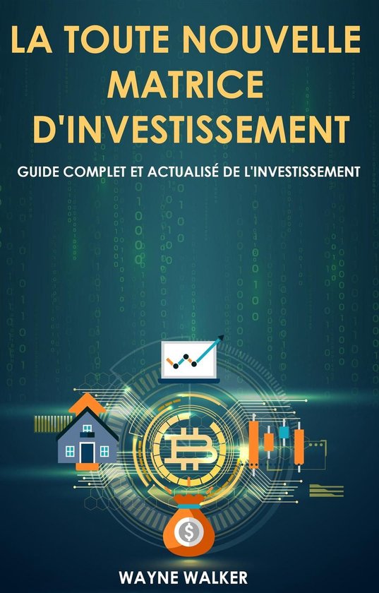 La toute nouvelle matrice d'investissement - cover