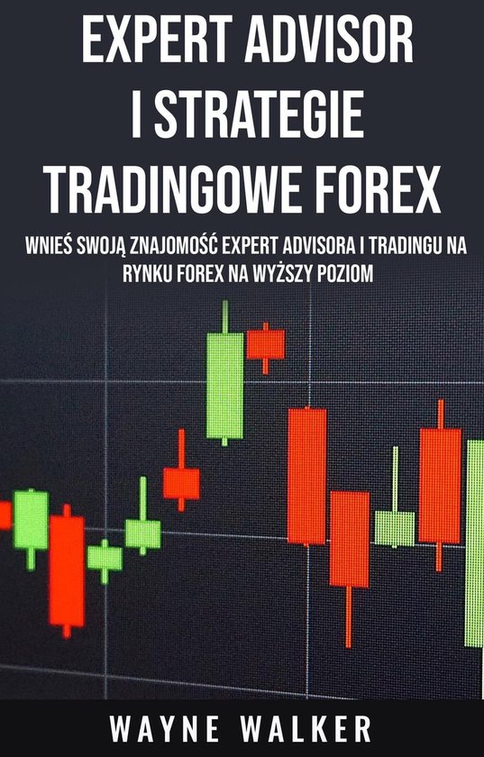 Expert Advisor i Strategie Tradingowe Forex - cover