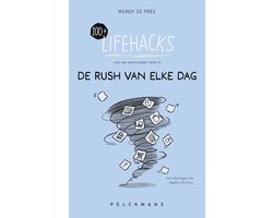 Omslag van 100+ Lifehacks voor een eenvoudiger leven in de rush van elke dag