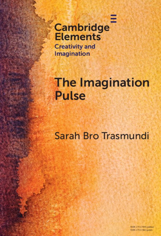 Elements in Creativity and Imagination-The Imagination Pulse - cover