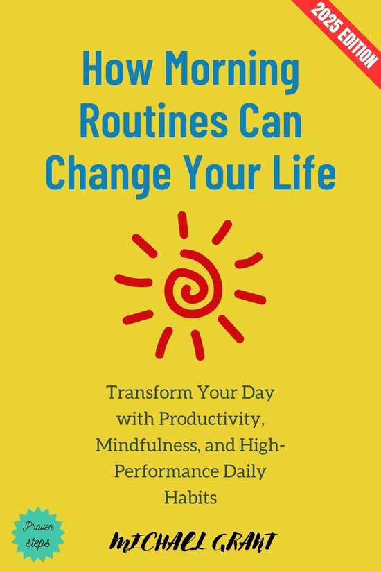 How Morning Routines Can Change Your Life: - cover