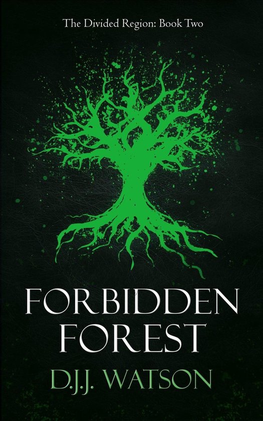 The Divided Region 2 - Forbidden Forest