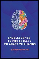 Walljar - Intelligence - Muurdecoratie - Poster met lijst