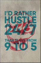 Walljar - Hustle - Muurdecoratie - Poster met lijst