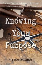 Knowing Your Purpose