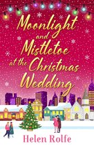 New York Ever After 6 - Moonlight and Mistletoe at the Christmas Wedding