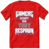 Gamers don't die T-shirt | Neon | Gaming kleding | Grappig game verjaardag cadeau shirt Heren – Dames – Unisex | - Rood - M