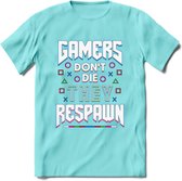 Gamers don't die T-shirt | Neon | Gaming kleding | Grappig game verjaardag cadeau shirt Heren – Dames – Unisex | - Licht Blauw - XL