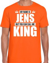 Naam cadeau t-shirt - my name is Jens - but you can call me King - oranje - heren - koningsdag - verjaardag - sport M