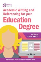 Critical Study Skills - Academic Writing and Referencing for your Education Degree
