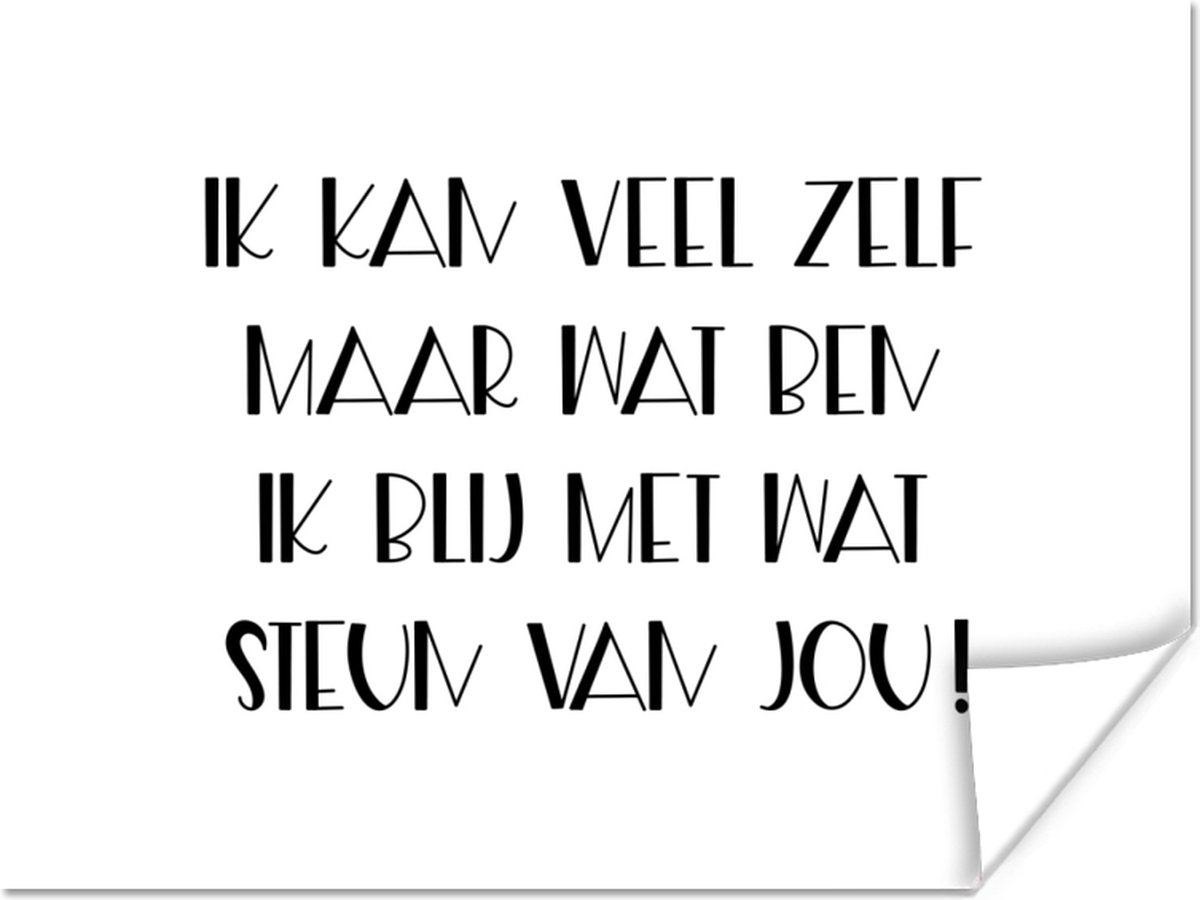 Poster Sterkte - Quotes - Wit - Steun - 120x90 cm