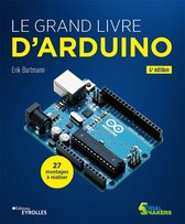 Serial makers - Le grand livre d'Arduino