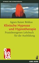 Hypnose und Hypnotherapie - Klinische Hypnose und Hypnotherapie