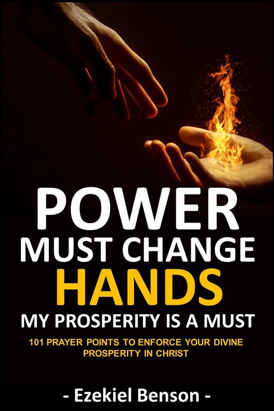 Personal Deliverance Power Must Change Hands My Prosperity Is A Must
