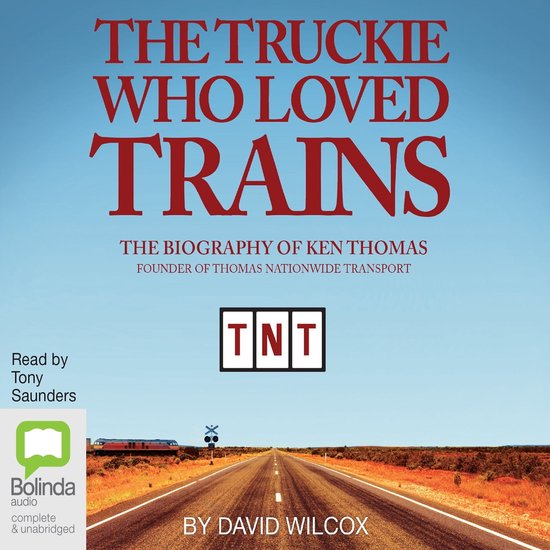 The Truckie Who Loved Trains - cover