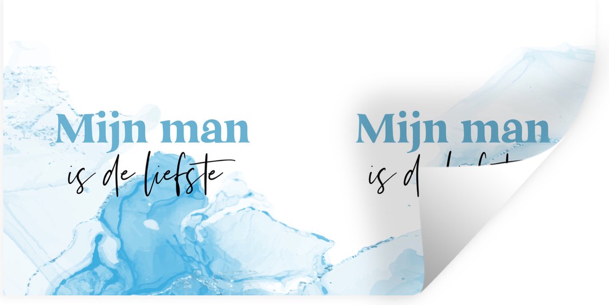 Muurstickers - Sticker Folie - Quote - Mijn man is de liefste - Blauw - Liefste - 120x60 c