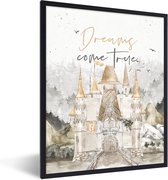 Fotolijst incl. Poster - Quotes - Spreuken - Dreams come true - Kinderen - Kids - Baby - 30x40 cm - Posterlijst