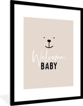 Fotolijst incl. Poster - Spreuken - Baby - Welcome baby - Quotes - Kids - Kinderen - 60x80 cm - Posterlijst