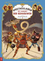 De Spectaculairen 1 - Het cabaret der schaduwen