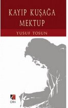 Kayıp Kuşağa Mektup