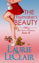 Once Upon A Romance 18 - The Toymaker's Beauty
