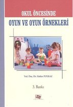 Okul Öncesinde Oyun ve Oyun Örnekleri